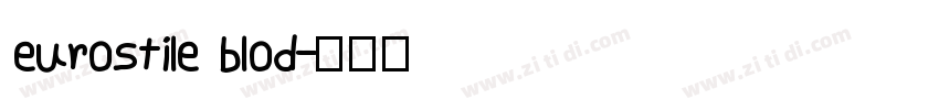 eurostile blod字体转换